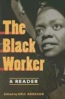 Eric Arnesen, Eric (EDT) Arnesen, Eric Arnesen - Black Worker