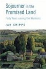 Jan Shipps - Sojourner in the Promised Land