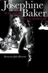 JULES ROSETTE BENNETTA, Bennetta Jules-Rosette, Bennetta/ Simon Jules-Rosette - Josephine Baker in Art and Life