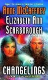 Anne McCaffrey, Elizabeth Ann Scarbgrough, Elizabeth Ann Scarborough - Changelings: Book One of the Twins of Petaybee