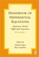 Michel (University of Zurich Chipot, Michel Quittner Chipot, Michel Chipot, Michel (University of Zurich Chipot, Chipot Michel, Pavol Quittner... - Handbook of Differential Equations: Stationary Partial Differential
