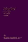 Elsa Garmire, Robert K. Willardson, Dean E. Garmire, Eicke R. Weber, R. K. Willardson - Nonlinear Optics in Semiconductors I