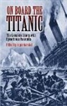 Logan Marshall, Logan Marshall - On Board the Titanic