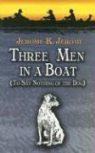 Jerome Jerome, Jerome K. Jerome, Jerome Klapka Jerome - Three Men in a Boat