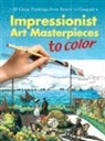 Dover Publications Inc, Marty Noble - Impressionist Art Masterpieces to Color