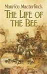 Maurice Maeterlinck, Maurice/ Sutro Maeterlinck - The Life of the Bee