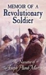 Joseph Plumb Martin - Memoir of a Revolutionary Soldier
