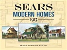 Sears and Co., Roebuck and Co. Sears, Roebuck and Company Sears, Sears Roebuck &amp; Co, Sears Roebuck and Co, Sears Roebuck and Company - Sears Modern Homes, 1913