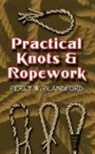 Percy Blandford, Percy W. Blandford - Practical Knots and Ropework