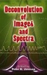 Engineering, Peter a Jansson, Peter A. Jansson, Peter A. (EDT) Jansson, Peter a Jansson, Peter A. Jansson - Deconvolution of Images and Spectra
