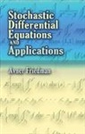Avner Friedman - Stochastic Differential Equations and Applications