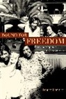 Douglas Flamming, Flamming Douglas - Bound for Freedom