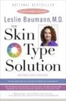 Leslie Baumann - The Skin Type Solution