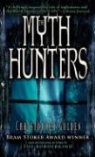 Christopher Golden - The Myth Hunters