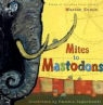 Maxine Kumin, Liz/ Zagarenski Rosenberg, Pamela Zagarenski, Liz Rosenberg - Mites To Mastodons