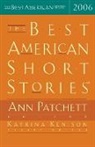 Katrina Kenison, Ann Patchett, Katrina Kenison, Ann Patchett - The Best American Short Stories