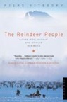Piers Vitebsky - The Reindeer People