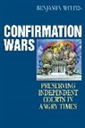 Benjamin Wittes - Confirmation Wars