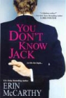 Erin McCarthy - You Don't Know Jack