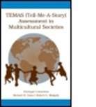 Giuseppe Costantino, Giuseppe/ Dana Costantino, Richard H Dana, Richard H. Dana, Robert G Malgady, Robert G. Malgady - TEMAS (Tell-Me-A-Story) Assessment in Multicultural Societies