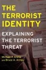 Michael P Arena, Michael P. Arena, Michael P./ Arrigo Arena, Bruce A Arrigo, Bruce A. Arrigo - The Terrorist Identity
