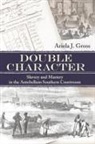 Ariela Gross, Ariela J. Gross, Ariela Julie Gross, Paul Finkelman, Kermit Hall - Double Character