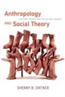 Ortner, Sherry B Ortner, Sherry B. Ortner, Sherry B. Ortner - Anthropology and Social Theory