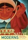 Anthes, Bill Anthes, Bill Anthes - Native Moderns