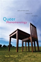 Sara Ahmed - Queer Phenomenology