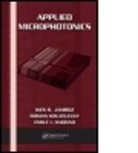 Emile I. Haddad, Emile I. (MPB Communications Haddad, Haddad Emile I., Wes R. Jamroz, Wes R. (Montreal Jamroz, Wes R. Kruzelecky Jamroz... - Applied Microphotonics