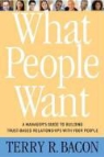 Terry Bacon, Terry R. Bacon, BACON TERRY R - What People Want