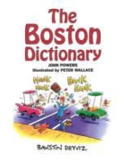 John Powers, John/ Wallace Powers, Peter Wallace, Peter Wallace - The Boston Dictionary