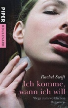 Rachel Swift - Ich komme, wann ich will