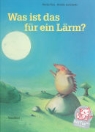 Moritz Petz, Amélie Jackowski - Was ist das für ein Lärm?
