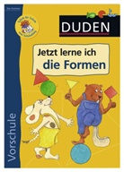 Ulrike Holzwarth-Raether, Ute Müller-Wolfangel, Gabie Hilgert - Duden Vorschule, Jetzt lerne ich die Formen