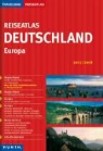 Reiseatlas Deutschland Europa 2007/2008