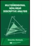 Shizuhiko Nishisato - Multidimensional Nonlinear Descriptive Analysis