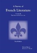 Morris Bishop, Morris Gilbert Bishop, Kenneth T. Rivers, Kenneth T. Rivers, Kenneth T. Bishop Rivers, … - Survey of French Literature, Volume 2 The Seventeenth Century