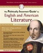 Elizabeth Kantor - Politically incorrect guide to