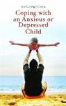 Sam Cartwright-Hatton, Samantha Cartwright-Hatton, Cartwright-Hatton Samantha - Coping with an Anxious or Depressed Child