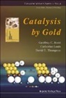 Geoffrey C Bond, Geoffrey C (Brunel Univ Bond, Geoffrey C. Bond, Geoffrey C. Louis Bond, BOND GEOFFREY C LOUIS CATHERINE, Bond Geoffrey C... - Catalysis By Gold