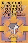 Earle W. Fike, Will Schirmer - Reaching Beyond the Mennonite Comfort Zone: Exploring from the Inside Out