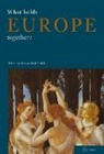 Krzysztof Michalski, Krzysztof Michalski - What Holds Europe Together?