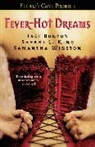 Jaci Burton, Burton Jaci, Sherri L. King, Sherri L./ Burton King, King Sherri L., Samantha Winston... - Fever-Hot Dreams