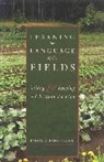Daniel Deffenbaugh, Daniel G Deffenbaugh, Daniel G. Deffenbaugh - Learning the Language of the Fields