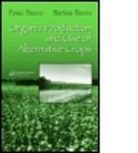 Franc Bavec, Franc (University of Maribor Bavec, Martina Bavec, Martina (University of Maribor Bavec, Bavec Franc, Bavec Franc Bavec Martina... - Orga Prod Use of Alter Crops
