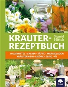 Siegrid Hirsch - Kräuter-Rezeptbuch