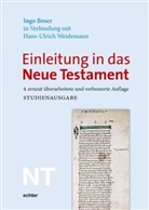 Ing Broer, Ingo Broer, Ingo (Dr. Broer, Ingo (Dr.) Broer, Hans-Ulrich Weidemann, Hans-Ulrich (Dr.) Weidemann - Einleitung in das Neue Testament