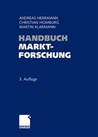 HERRMAN, Andreas Herrmann, Hombur, Christia Homburg, Christian Homburg, Klarmann... - Handbuch Marktforschung