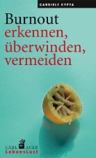 Gabriele Kypta - Burnout erkennen, überwinden, vermeiden
